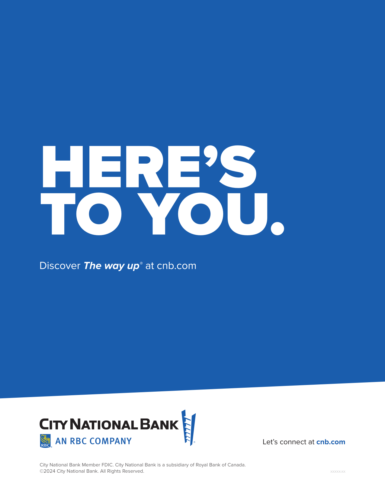 Here's To You. Discover The way up at cnb.com